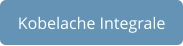 Kobelache Integrale