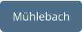 Mühlebach