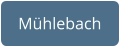 Mühlebach